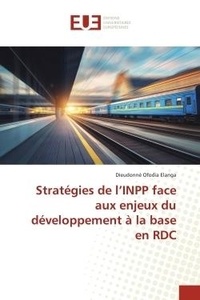 Elanga dieudonne Ofodia - Stratégies de l'INPP face aux enjeux du développement à la base en RDC.