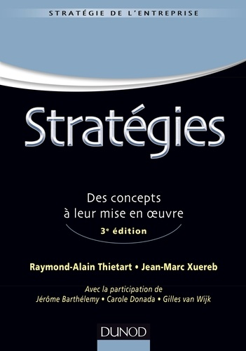 Stratégies. Des concepts à leur mise en oeuvre 3e édition