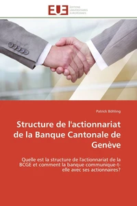Structure de l'actionnariat de la Banque Cantonale de Genève