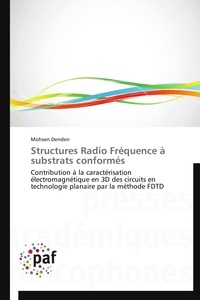  Denden-m - Structures radio fréquence  à substrats conformés.