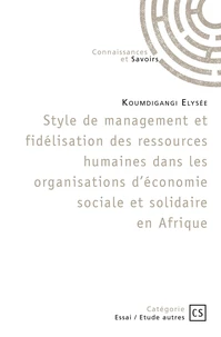 Style de management et fidélisation des ressources humaines dans les organisations d’économie sociale et solidaire en Afrique