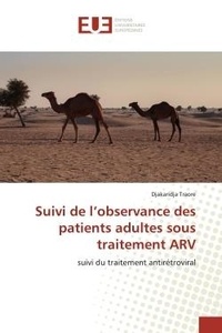 Djakaridja Traore - Suivi de l'observance des patients adultes sous traitement ARV - Suivi du traitement antirétroviral.