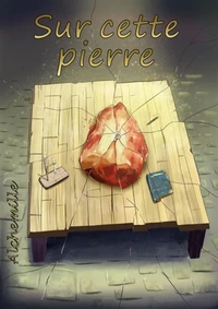 Sur cette pierre
