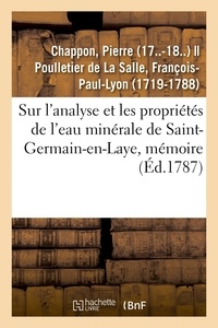 Pierre Chappon - Sur l'analyse et les propriétés de l'eau minérale de Saint-Germain-en-Laye, mémoire.
