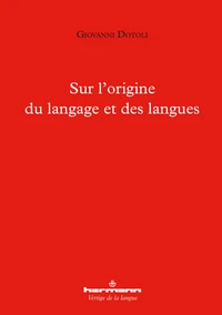 Sur l'origine du langage et des langues