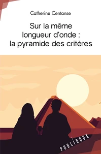 Sur la même longueur d’onde
