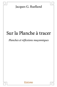 Sur la Planche à tracer
