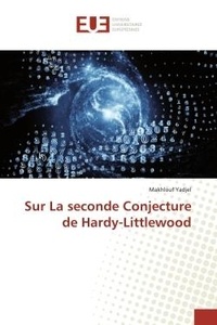 Makhlouf Yadjel - Sur La seconde Conjecture de Hardy-Littlewood.