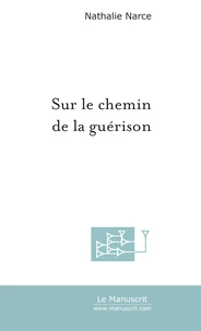 Sur le chemin de la guérison