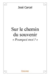 Sur le chemin du souvenir