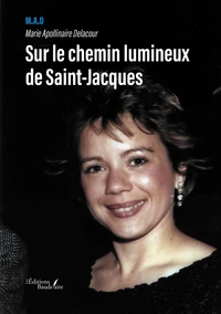 Sur le chemin lumineux de Saint-Jacques