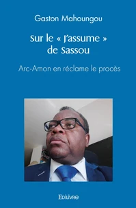 Sur le "J'assume" de Sassou
