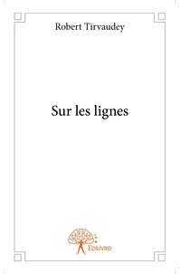 Sur les lignes