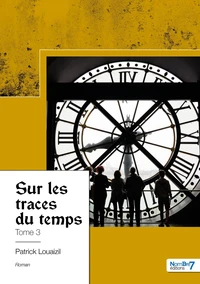 Sur les traces du temps
