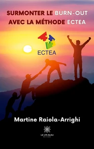 Surmonter le burn-out avec la méthode ECTEA