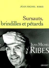 Sursauts, brindilles et pétards