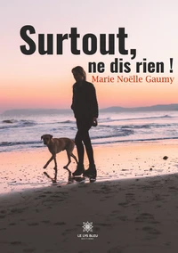 Surtout, ne dis rien !