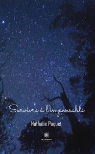 Survivre à l'impensable