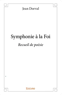 Symphonie à la foi