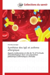 Synthèse des ige et asthme allergique