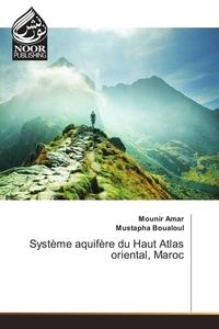 Mounir Boualoul - Système aquifère du haut atlas oriental, maroc.
