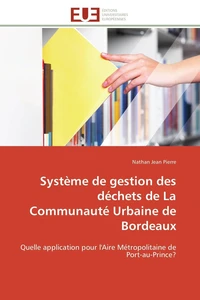 Système de gestion des déchets de la communauté urbaine de Bordeaux