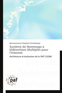 Système de nommage à indirections multiples pour l internet