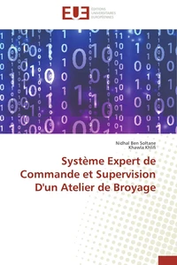 Système Expert de Commande et Supervision D'un Atelier de Broyage
