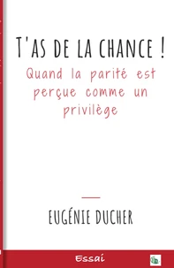 T'as de la chance