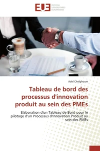 Tableau de bord des processus d'innovation produit au sein des PMEs