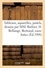 Tableaux, aquarelles, pastels, dessins par MM. Barbier, H. Bellangé, Bertrand, eaux-fortes en noir