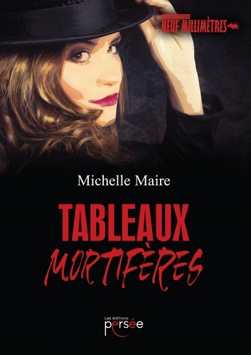 Michelle Maire - Tableaux mortifères.