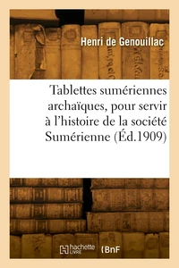 Tablettes sumériennes archaïques