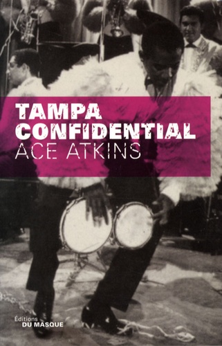Ace Atkins - Tampa Confidential.