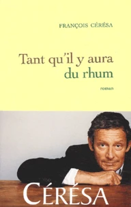 Tant qu'il y aura du rhum