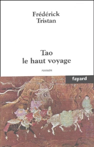 Tao le haut voyage