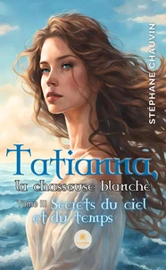 Secrets du ciel et du temps
