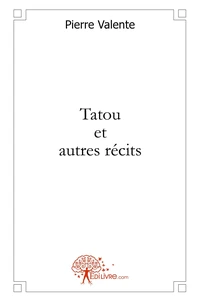 Tatou et autres récits