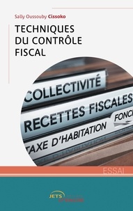 Sally Oussouby Cissoko - Techniques du contrôle fiscal.
