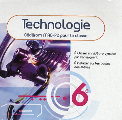 Colette Gissinger - Technologie 6e - CD-ROM pour la classe.