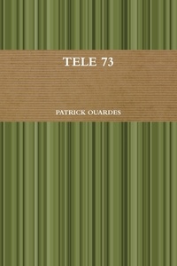 Patrick Ouardes - Tele 73.