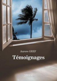 Aurore Gref - Témoignages.