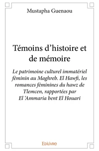 Témoins d'histoire et de mémoire