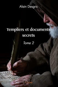 Templiers et documents secrets