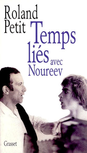 Temps liés avec Noureev