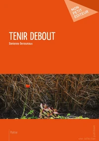Tenir debout