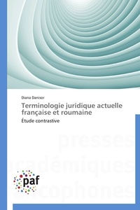  Danisor-d - Terminologie juridique actuelle française et roumaine.
