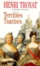 Henri Troyat - Terribles tsarines.