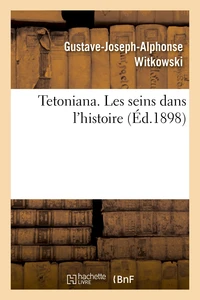 Tetoniana. Les seins dans l'histoire