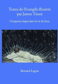 Textes de l’évangile illustrés par James Tissot
